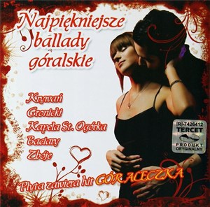 Obrazek Najpiękniejsze Ballady Góralskie CD