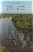 Polska książka : Nadbużańsk... - ks. Kazimierz Matwiejuk