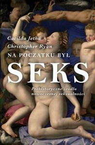 Bild von Na początku był seks Prehistoryczne źródła nowoczesnej seksualności