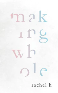 Obrazek H, R: MAKING WHOLE