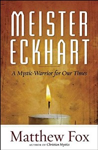 Bild von Meister Eckhart: A Mystic-Warrior for Our Times