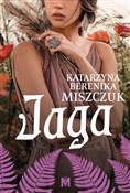 Zobacz : Jaga - Katarzyna Berenika Miszczuk
