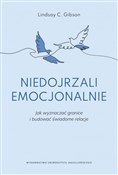 Niedojrzal... - Lindsay C. Gibson -  Książka z wysyłką do Niemiec 