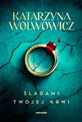 Polnische buch : Śladami tw... - Katarzyna Wolwowicz