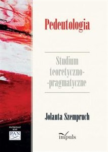 Obrazek Pedeutologia Studium teoretyczno-pragmatyczne