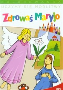 Bild von Uczymy się modlitwy Zdrowaś Maryjo Kolorowanka