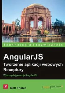 Obrazek AngularJS Tworzenie aplikacji webowych Receptury