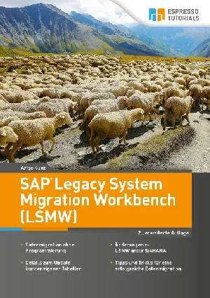 Bild von KUNZ, A: SAP LEGACY SYSTEM MIGRATION WORKBENCH (LSMW) - 2.,