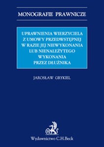 Bild von Uprawnienia wierzyciela z umowy przedwstępnej w razie jej niewykonania lub nienależytego wykonania