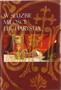 Obrazek W służbie miłości. Eucharystia