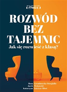 Obrazek Rozwód bez tajemnic Jak się rozwieść z klasą?