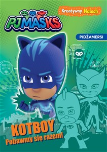 Bild von Kotboy! Pobawmy się razem! Kreatywny maluch. PJ Masks