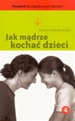 Jak mądrze... - Barbara Jakubowska -  polnische Bücher