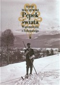 Pępek świa... - Rafał Malczewski -  polnische Bücher