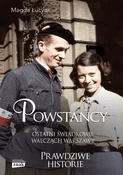 Polska książka : Powstańcy ... - Magda Łucyan