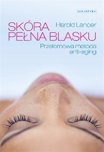 Obrazek Skóra pełna blasku Przełomowa metoda anti-aging