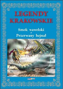 Obrazek Legendy krakowskie Smok wawelski, Przerwany hejnał