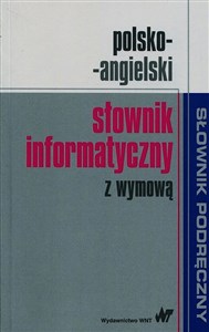 Obrazek Polsko-angielski słownik informatyczny z wymową