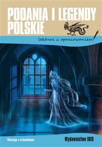 Obrazek Podania i legendy polskie Lektura z opracowaniem