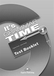 Obrazek It's Grammar Time 1 Test Booklet