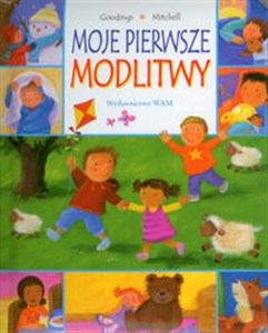 Bild von Moje pierwsze modlitwy Dziecięce modlitwy na różne okazje