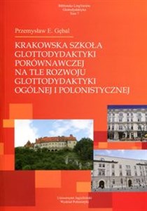 Bild von Krakowska szkoła glottodydaktyki porównawczej na tle rozwoju glottodydaktyki ogólnej i polonistycznej
