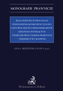 Bild von Rola państwa w procesach podnoszenia konkurencyjności i innowacyjności przedsiębiorstw Diagnoza istniejących uwarunkowań i barier prawnych – perspektywy rozwoju

    Spis treści
    Wprowadzenie
    Fragment książki

Rola państwa w procesach podnos