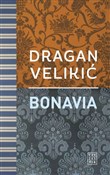 Polska książka : Bonavia - Dragan Velikić