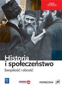 Obrazek Historia i społeczeństwo Swojskość i obcość Podręcznik Liceum technikum