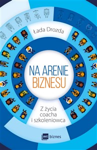 Bild von Na arenie biznesu Z życia coacha i szkoleniowca