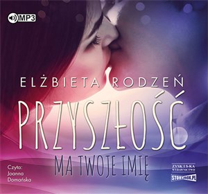 Bild von [Audiobook] Przyszłość ma twoje imię