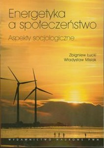 Obrazek Energetyka a społeczeństwo Apekty socjologiczne