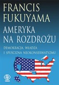 Polnische buch : Ameryka na... - Francis Fukuyama