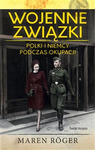 Obrazek Wojenne związki Polki i Niemcy podczas okupacji