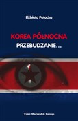 Korea Półn... - Elżbieta Potocka -  fremdsprachige bücher polnisch 