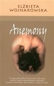 Zobacz : Anemony - Elżbieta Wojnarowska