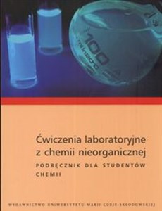 Obrazek Ćwiczenia laboratoryjne z chemii nieorganicznej Podręcznik dla studentów chemii