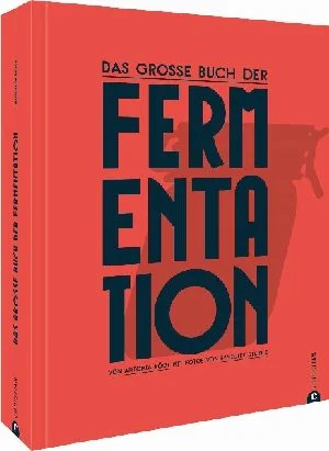 Obrazek KÖGL, A: DAS GROßE BUCH DER FERMENTATION