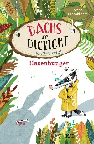 Bild von STAROBINETS, A: DACHS IM DICKICHT - HASENHUNGER