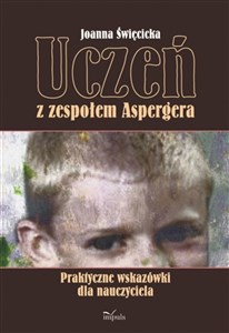 Bild von Uczeń z zespołem Aspergera Praktyczne wskazówki dla nauczyciela