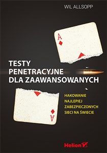 Bild von Testy penetracyjne dla zaawansowanych Hakowanie najlepiej zabezpieczonych sieci na świecie