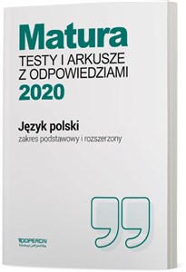 Bild von Matura Język polski Testy i arkusze maturalne 2020 Zakres podstawowy i rozszerzony