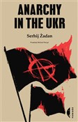 Polska książka : Anarchy in... - Serhij Żadan
