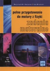 Obrazek Pełne przygotowanie do matury z fizyki Zadania maturalne