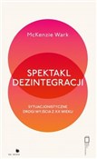 Spektakl d... - McKenzie Wark -  polnische Bücher