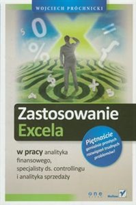 Obrazek Zastosowanie Excela w pracy analityka finansowego, specjalisty ds. controllingu i analityka sprzedaży