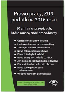 Bild von Prawo pracy ZUS podatki w 2016 r. 10 zmian w przepisach - stan prawny na wrzesień 2016