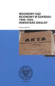 Bild von Wojskowy Sąd Rejonowy w Gdańsku 1946-55 Inwentarz idealny