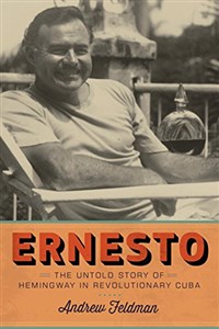Bild von Ernesto: The Untold Story of Hemingway in Revolutionary Cuba