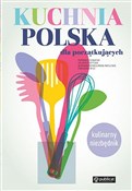 Kuchnia po... - Romana Chojnacka, Jolanta Przytuła, Aleksandra Swulińska-Katulska -  Polnische Buchandlung 